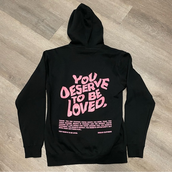 NWOT DREAM “You Deserve To Be Loved” Hoodie Sz M - Picture 4 of 5